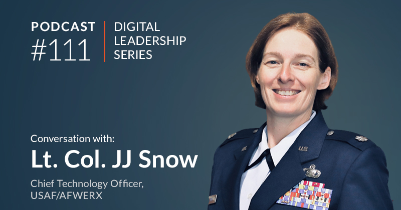 Podcast #111 - Lt. Col. JJ Snow of the USAF AFWERX Program
