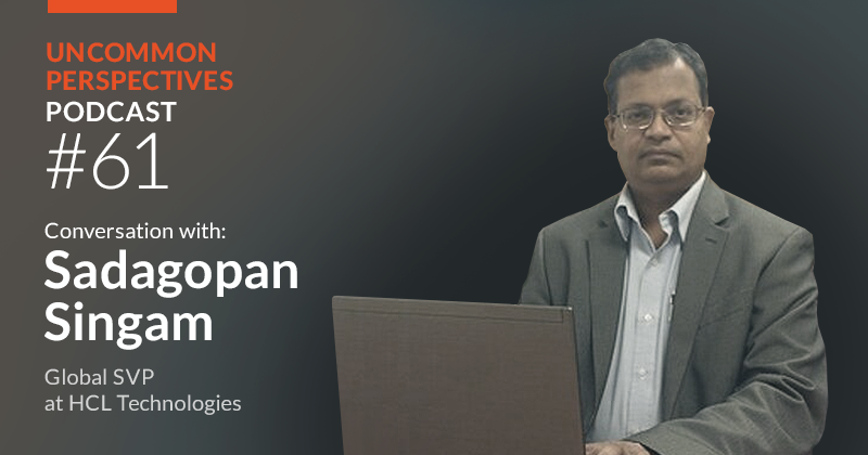 Applying Global Lessons to Digital Transformation Sadagopan Singam