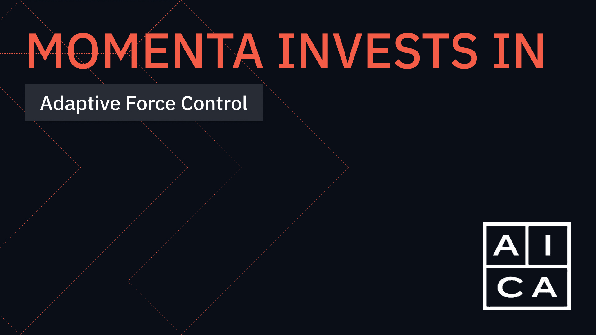 Momenta invest in AICA