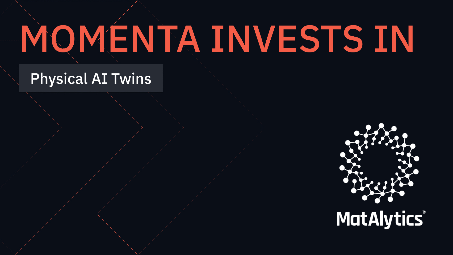 Momenta Leads Investment in MatAlytics