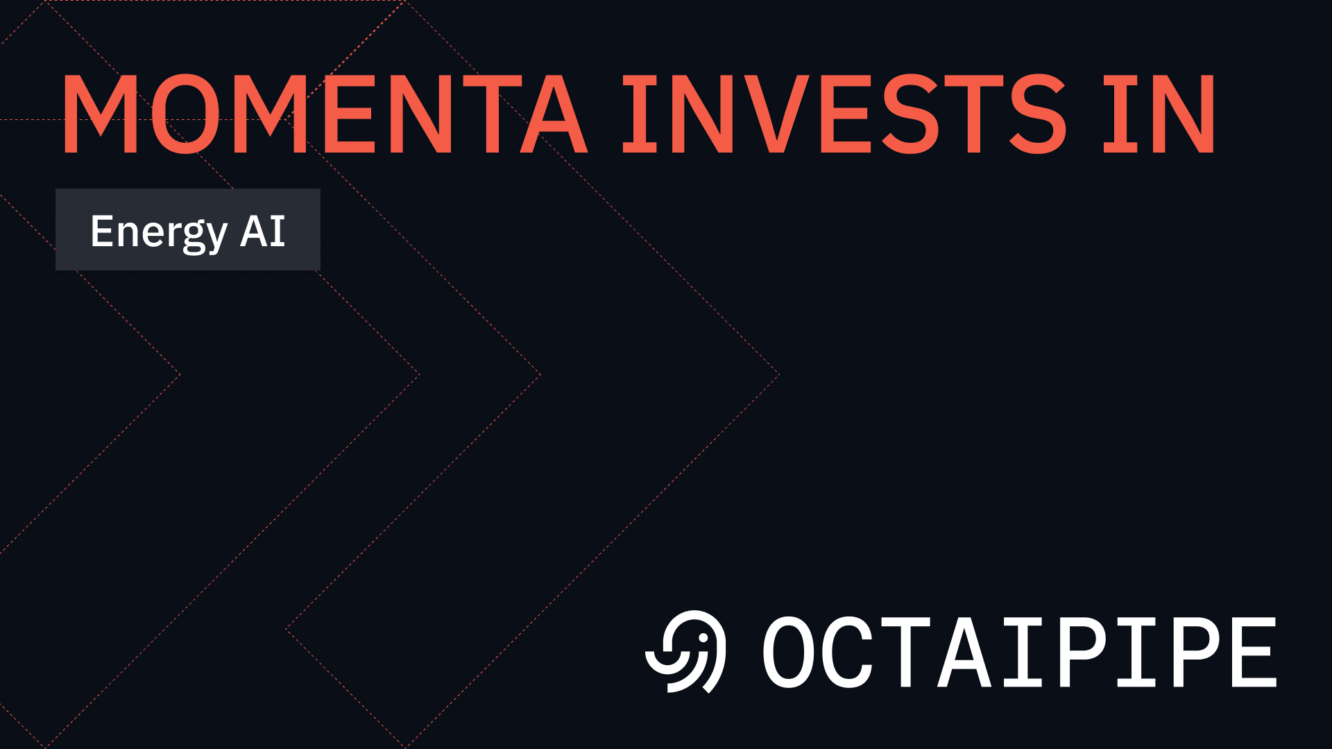 Momenta Invests in Octaipipe - Energy AI