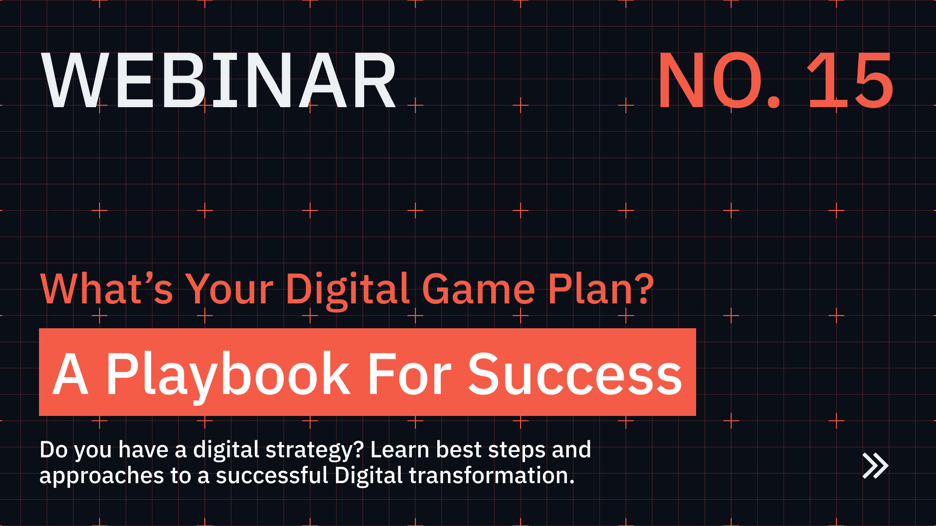 What's your Digital Game Plan? A Playbook for Success