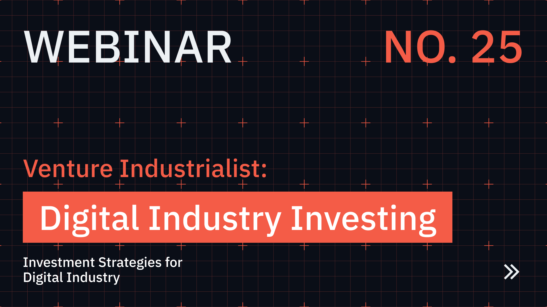 Venture Industrialist: Digital Industry Investing