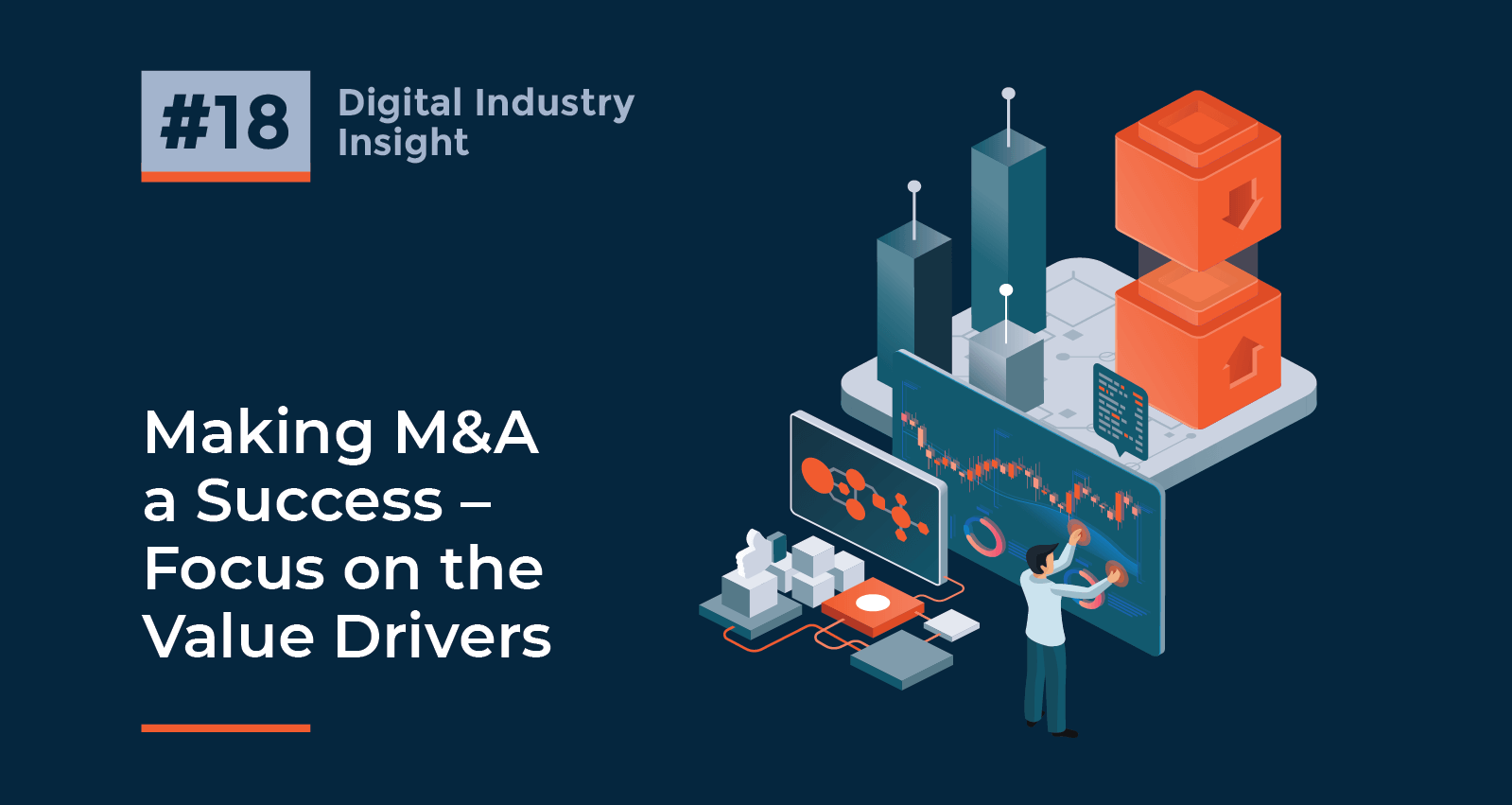 Making M&A a Success – Focus on the Value Drivers
