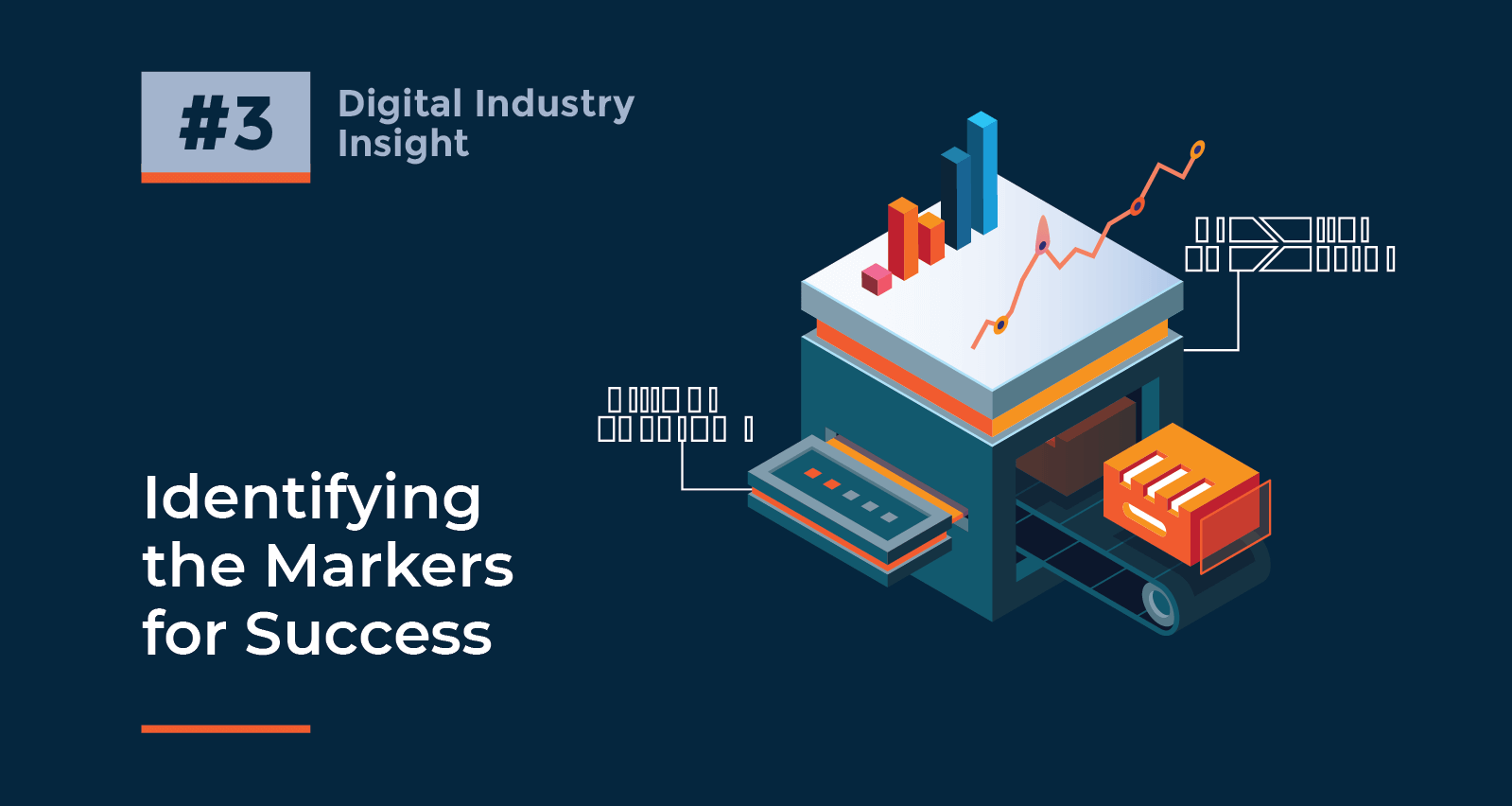 Identifying the Markers for Success