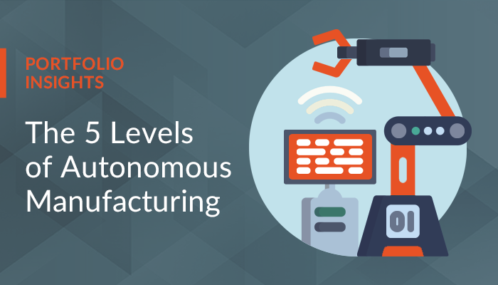 Autonomous manufacturing