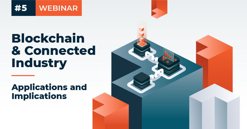 Blockchain and Connected Industry: Applications and Implications