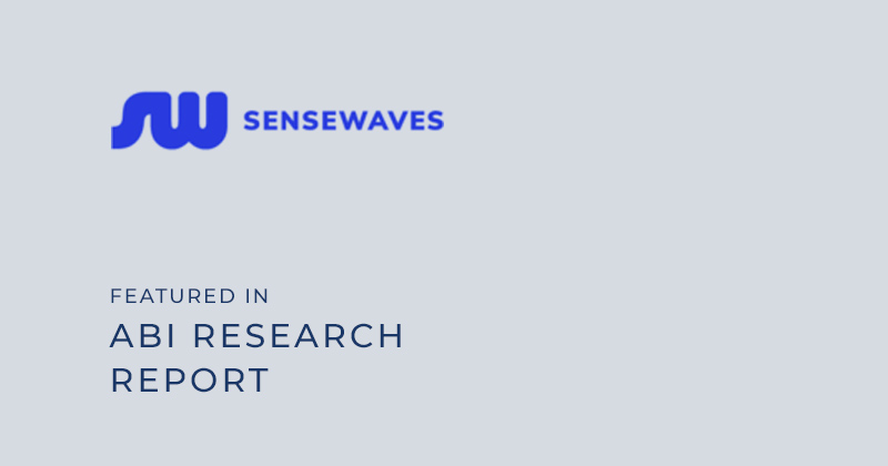 SENSEWAVES Featured in ABI Research Report: BIG Data and Analytics In The IOT AND M2M