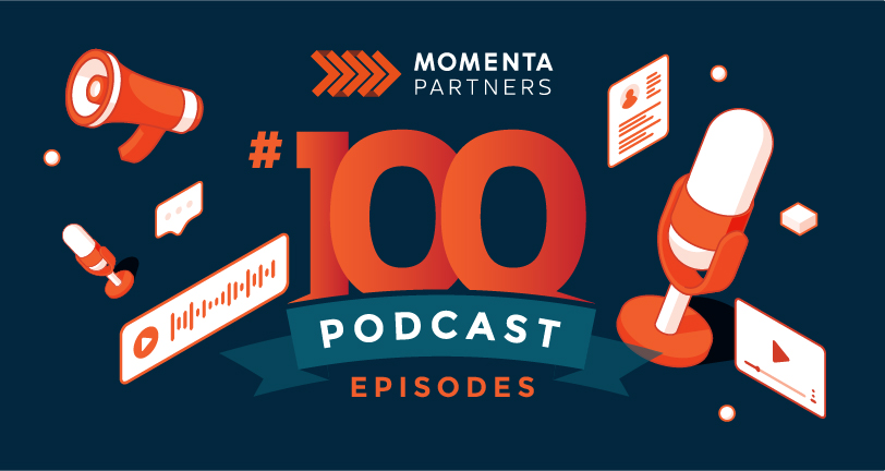 Momenta Partners Podcast Turns 100!