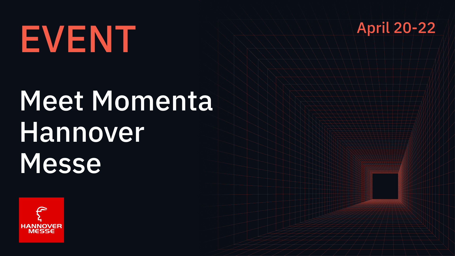 Meet the Momenta Team at Hannover Messe 2026 April 20-22