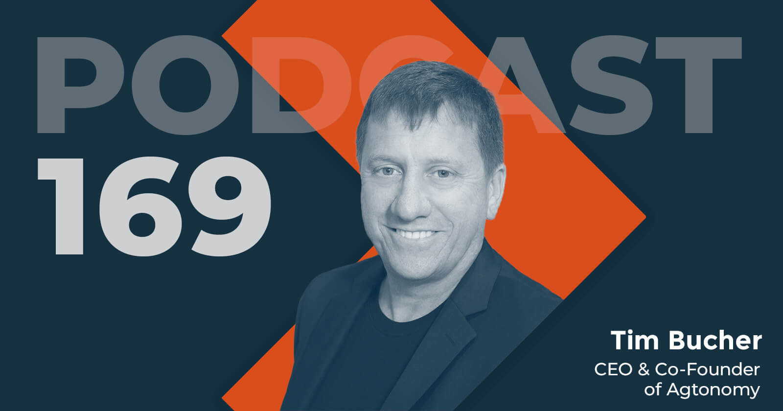 tim-bucher-ai-and-agriculture-podcast-agtonomy